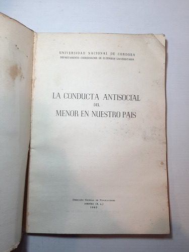 Antiguo Libro La Conducta Antisocial De Nuestro Pais Ro 1085