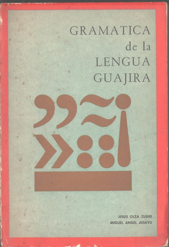 Gramatica De La Lengua Guajira