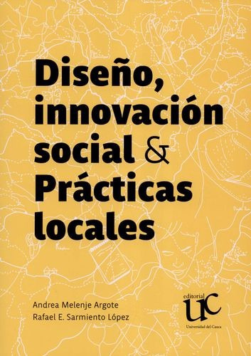 Libro Diseño, Innovación Social & Prácticas Locales