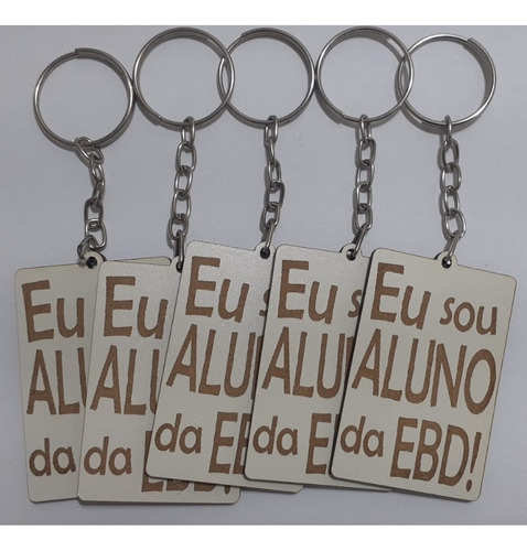 Chaveiros Eu Sou Aluno Da E B D Mdf Kit 60 Un Lembrancinha