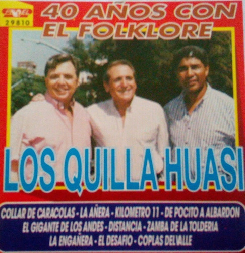 Cd Los Quilla Huasi  40 Años Con El Folklore 