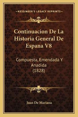 Libro Continuacion De La Historia General De Espana V8 : ...