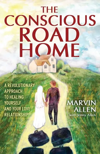 comprar Libro: The Conscious Road Home: A Revolutionary To Healing