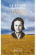 Libro Estepa Infinita (letras De Bolsillo) De Hautzig Esther