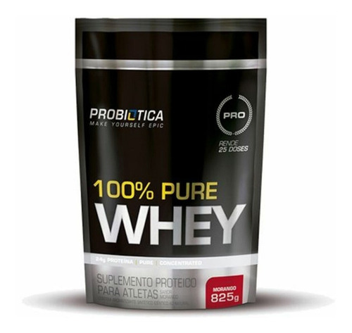  Promoção 100% Pure Whey 825g Probiótica