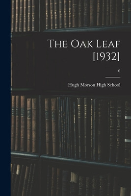 Libro The Oak Leaf [1932]; 6 - Hugh Morson High School (r...