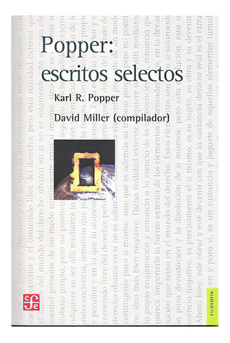 Popper. Escritos Selectos, De Karl Popper; David Miller. Editorial Fondo De Cultura Económica En Español
