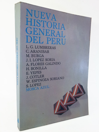 Nueva Historia General Del Peru/ Lumbreras/ Cotler/ Espinoza