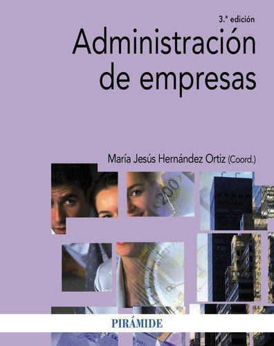 Libro: Administración De Empresas. Hernández Ortiz, María Je