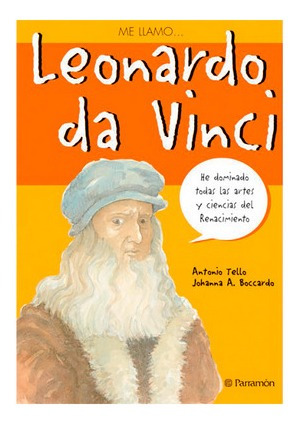 Me Llamo Leonardo Da Vinci - Libro - Biografía - Infantil