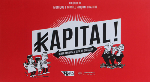 Kapital!: Quem ganhará a luta de classes?, de Pinçon, Michel. Editora Jinkings editores associados LTDA-EPP em português, 2022