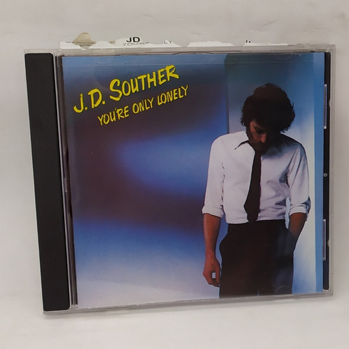 Cd J D Souther You Re Only Lonely Original Eeuu 