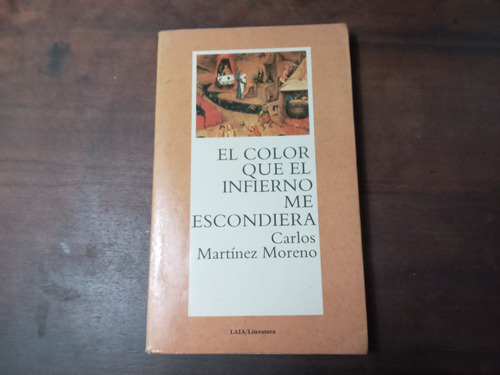 Libro El Color Que El Infierno Me Escondiera