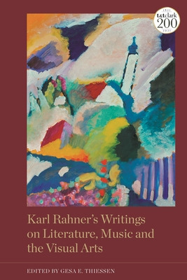 Libro Karl Rahner's Writings On Literature, Music And The...