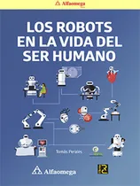 Comprar Libro Ao Los Robots En La Vida Del Ser Humano