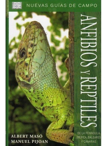 Libro Anfibios Y Reptiles P.iberica Baleares Y Canarias