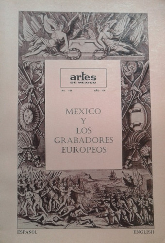 México Y Los Grabadores Europeos / Artes De México N° 166