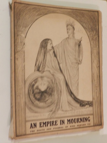 An Empire In Mourning (death Of King Edward Vii) (us130)