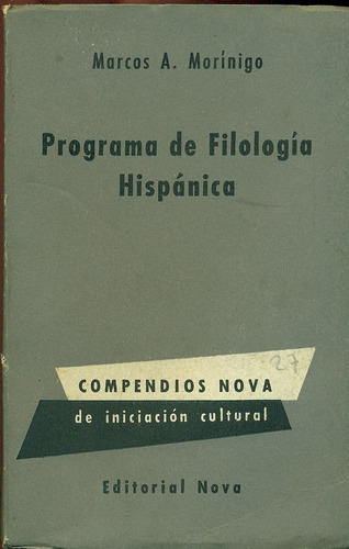 Programa De Filología Hispánica - Morínigo, Marcos A.