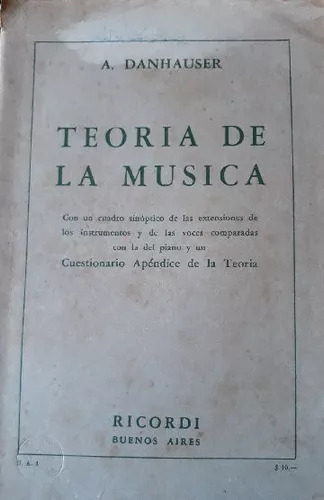 A. Danhauser: Teoria De La Música - Libro Usado