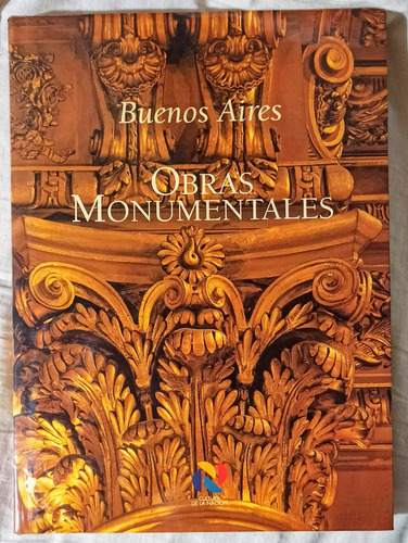Libro Buenos Aires Obras Monumentales -1997 - Zurbaran