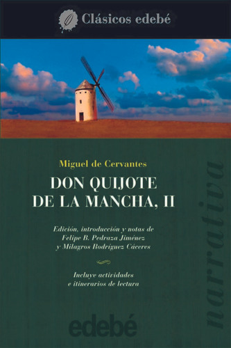 Don Quijote De La Mancha Ii - Cervantes,miguel De