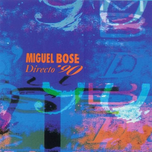 Miguel Bose - Directo 90