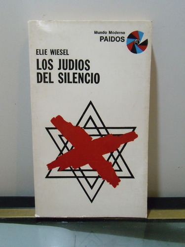Adp Los Judios Del Silencio Elie Wiesel / Paidos 1968 Bs. As