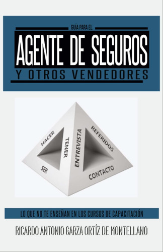 Libro: Guía Para El Agente De Seguros Y Otros Vendedores (sp