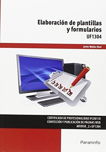 ElaboraciÃÂ³n de plantillas y formularios, de MEJIAS REAL, JAVIER. Editorial Ediciones Paraninfo, S.A, tapa blanda en español