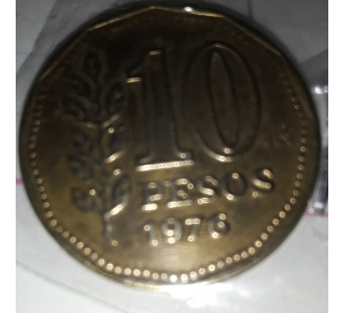 Moneda 10 Pesos  1976 Argentina  Cj 319