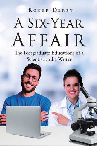 A Six-year Affair, De Roger Derby. Editorial Page Publishing, Tapa Blanda En Inglés