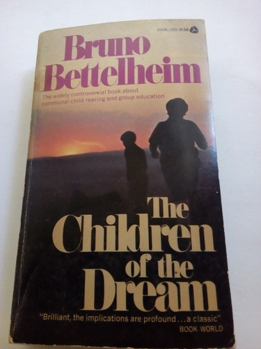 Libro En Inglés The Children Of The Dream Bruno Bettelheim