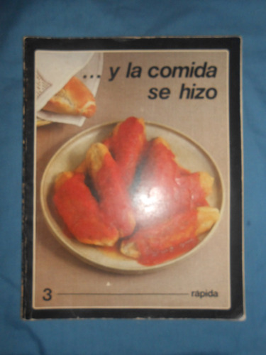 Y  La  Comida  Se  Hizo  Ràpida