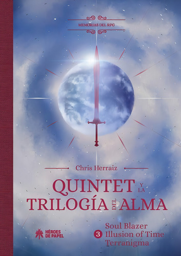 Quintet Y La Trilogia Del Alma, De Chris Herraiz. Editorial Heroes De Papel, Tapa Blanda En Español