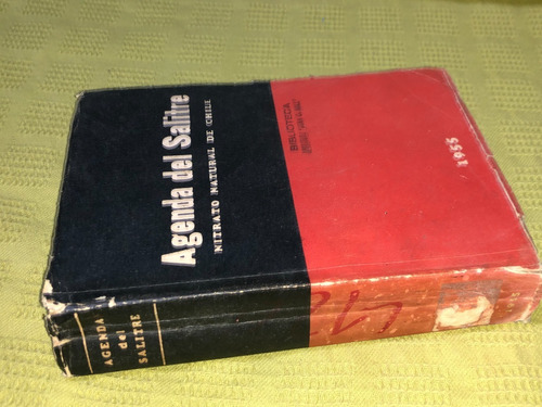 Agenda Del Salitre, Nitrato Natural De Chile / 1955 (Usado)