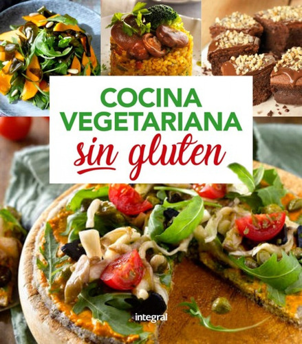 Libro Cocina Vegetariana Sin Gluten