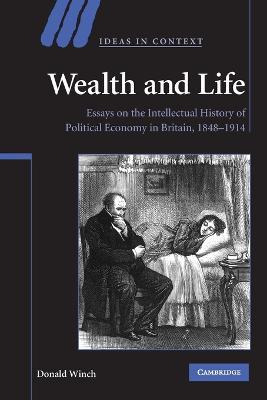 Libro Wealth And Life : Essays On The Intellectual Histor...