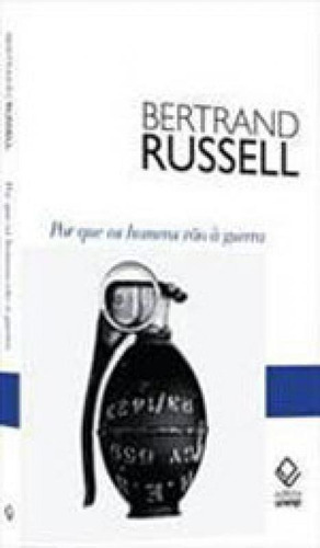 Por Que Os Homens Vão À Guerra, De Russell, Bertrand. Editora Unesp, Capa Mole, Edição 1ª Edição - 2014 Em Português