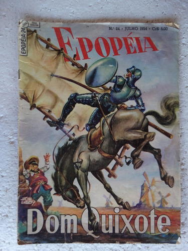 Epopéia Nº 24! Ebal Jul 1954! Dom Quixote!