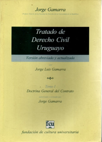Tratado De Derecho Civil Uruguayo Tomo 1 Jorge Gamarra 