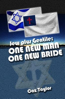 Libro One New Man, One New Bride: Jew Plus Gentile - Tayl...