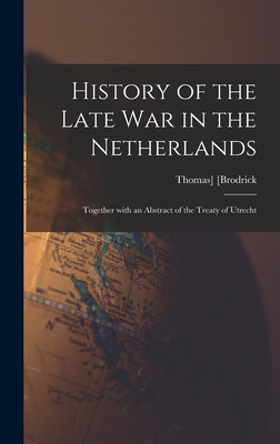 Libro History Of The Late War In The Netherlands: Togethe...