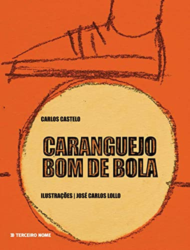 Libro Caranguejo Bom De Bola De Castelo Carlos Terceiro Nome