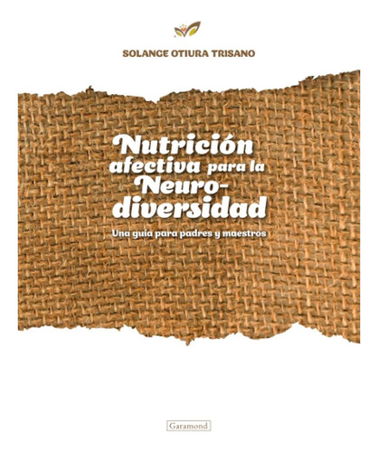 Libro: Nutrición Afectiva Para La Neurodiversidad: Una Guía