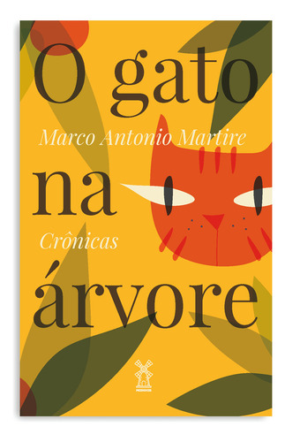 O gato na árvore, de Martire, Marco Antonio. Editorial Editora Moinhos Ltda, capa mole em português, 2018