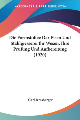 Libro Die Formstoffee Der Eisen Und Stahlgiesserei Ihr We...