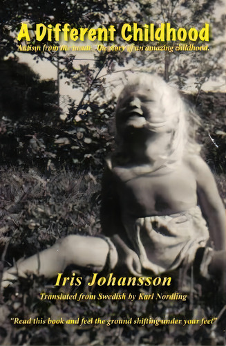 A Different Childhood, De Iris Johansson. Editorial Inkwell Productions, Tapa Blanda En Inglés