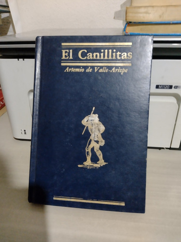 El Canillitas Artemio De Valle Arizpe Rp62 (Usado)