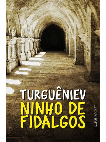 Ninho De Fidalgos: Ninho De Fidalgos, De Turguêniev, Ivan. Editora L±, Capa Mole, Edição 1 Em Português